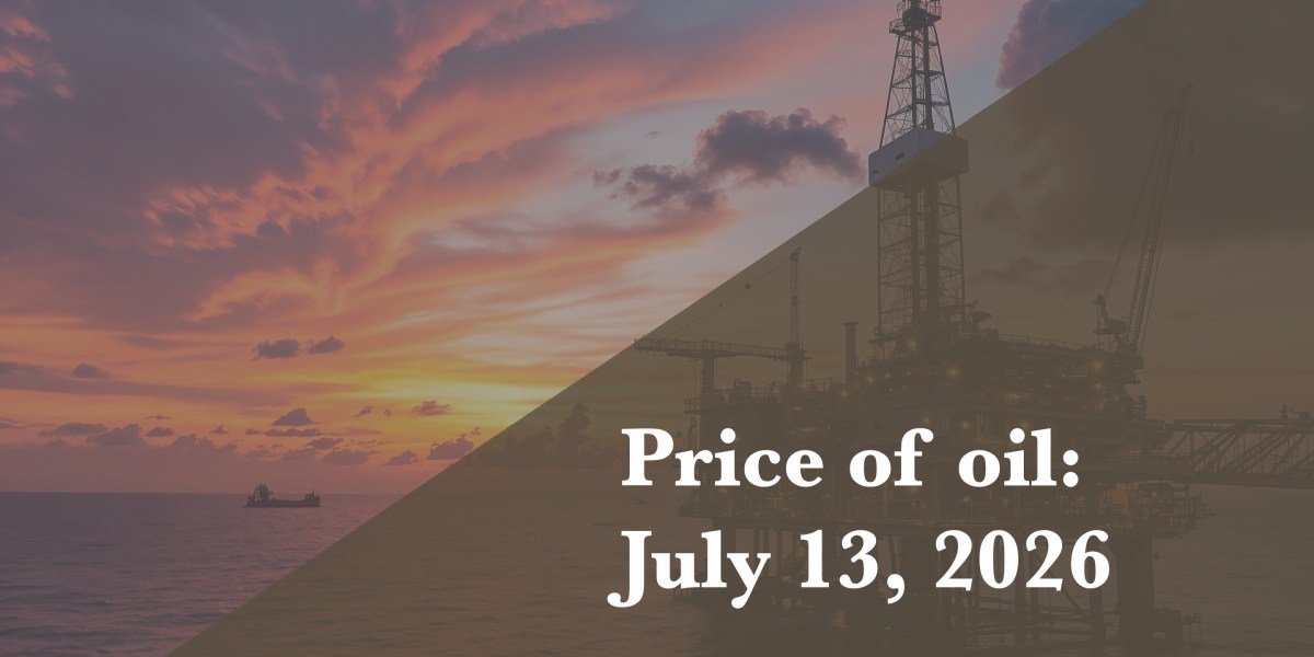 Preço atual do petróleo em 13 de julho de 2026